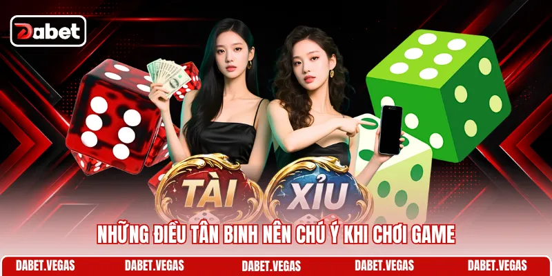 Những điều tân binh nên chú ý khi chơi game