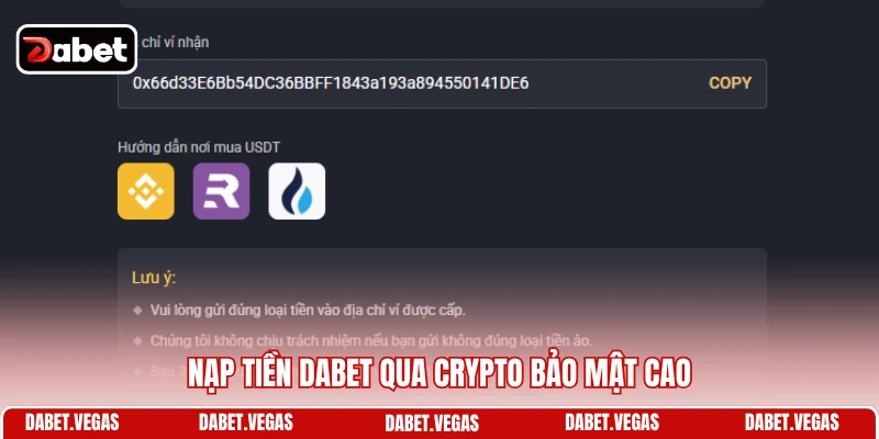 Nạp tiền DABET qua Crypto bảo mật cao
