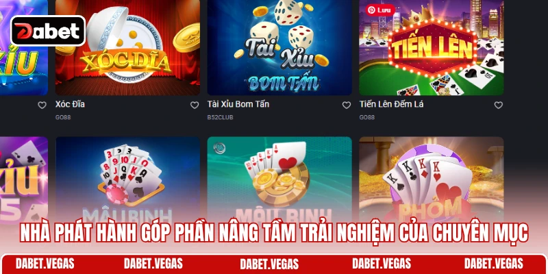 Game Bài DABET 2 Nhà phát hành góp phần nâng tầm trải nghiệm của chuyên mục