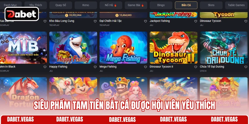 Siêu phẩm Tam Tiên bắt cá được hội viên yêu thích